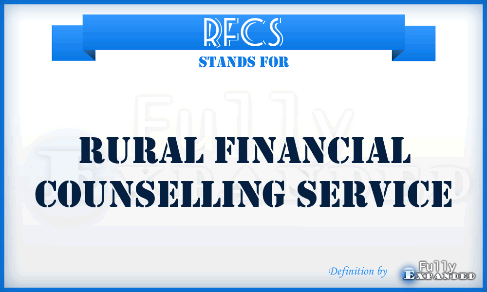 RFCS - Rural Financial Counselling Service