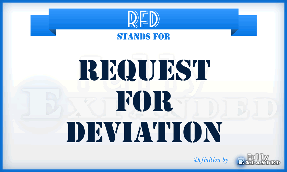 RFD - Request For Deviation