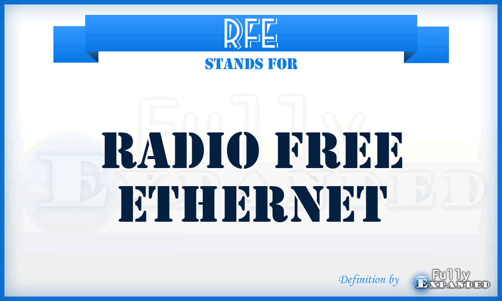 RFE - Radio Free Ethernet