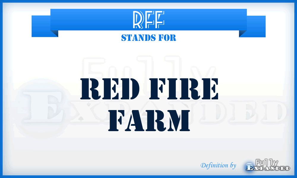 RFF - Red Fire Farm