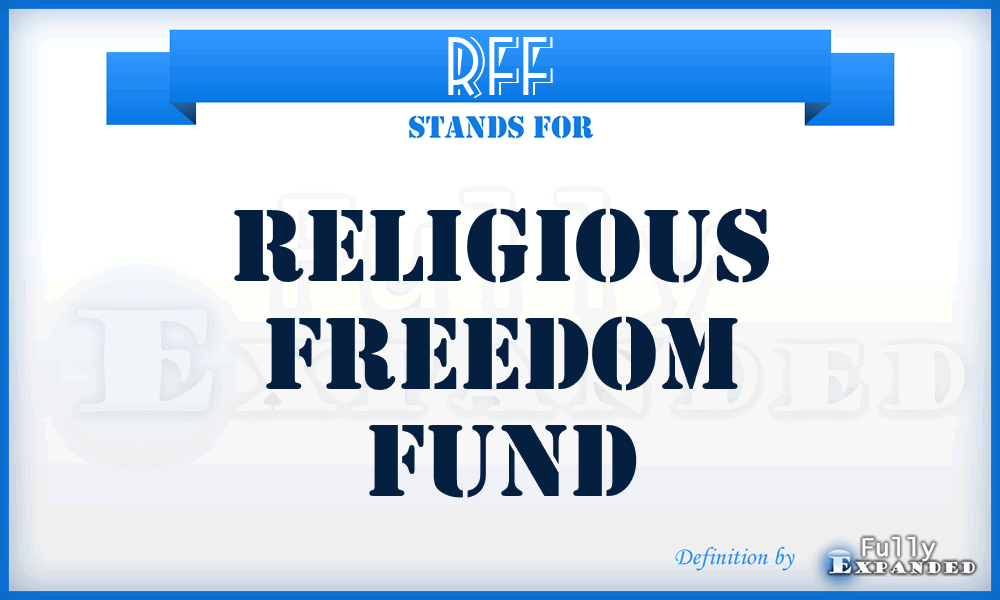 RFF - Religious Freedom Fund