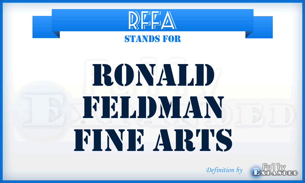 RFFA - Ronald Feldman Fine Arts