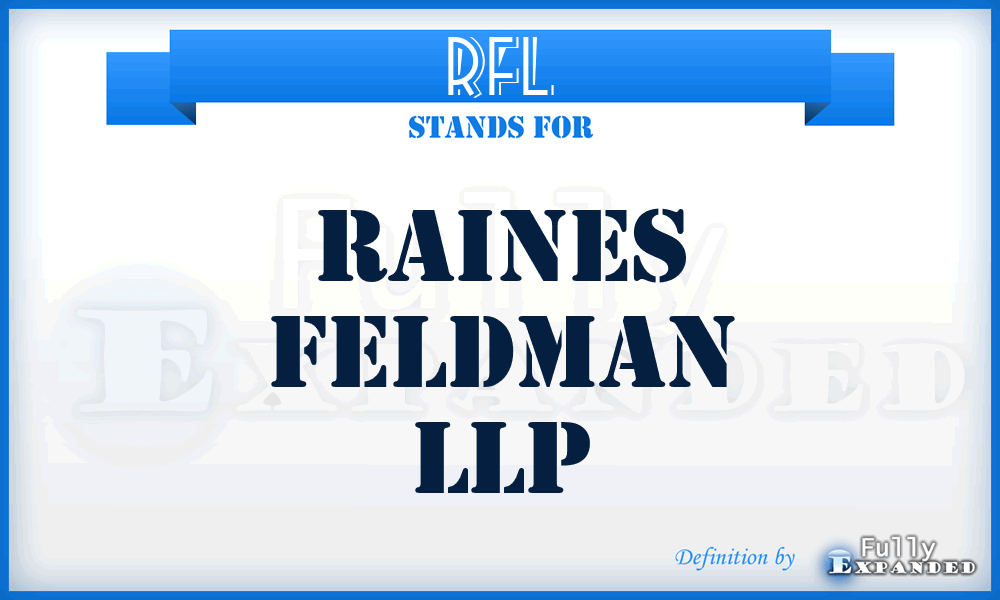 RFL - Raines Feldman LLP