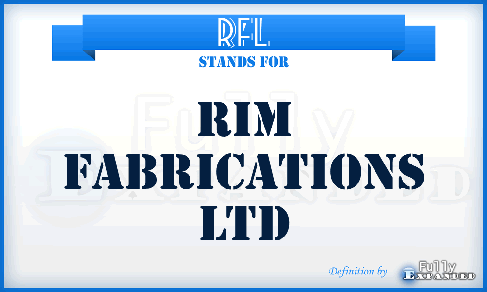 RFL - Rim Fabrications Ltd