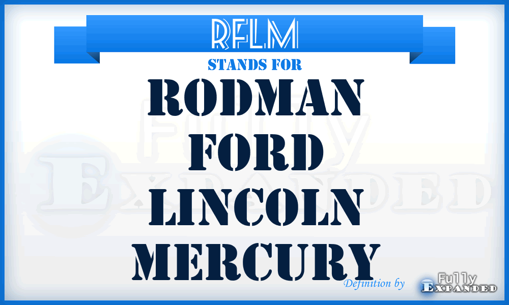 RFLM - Rodman Ford Lincoln Mercury