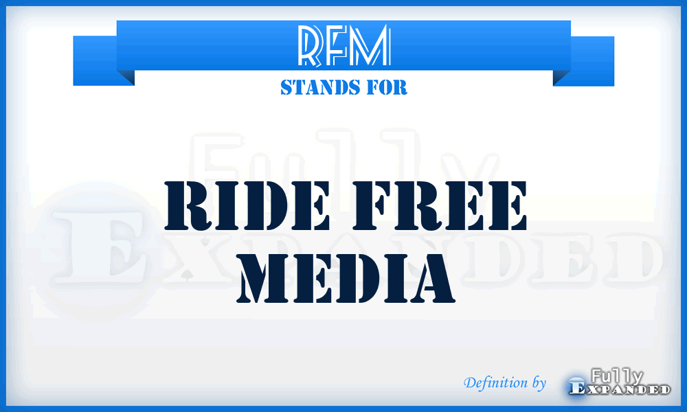 RFM - Ride Free Media