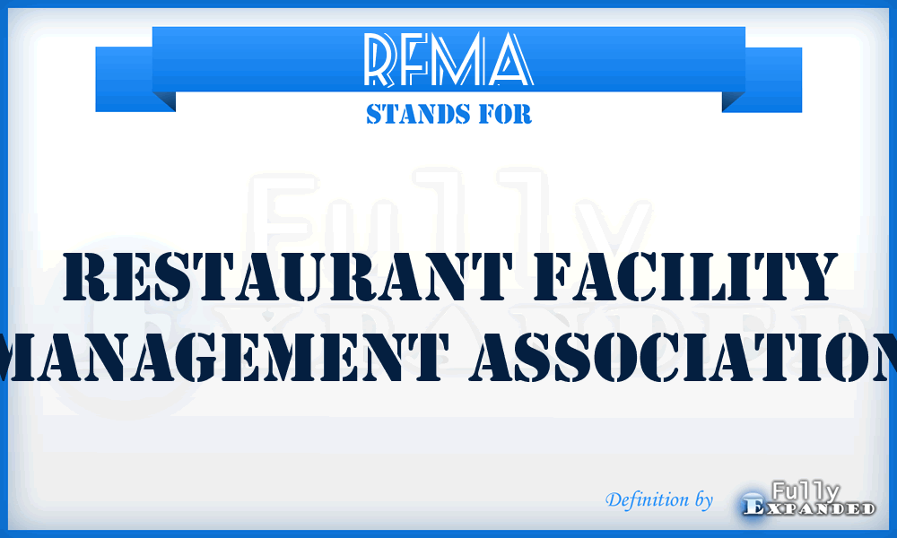 RFMA - Restaurant Facility Management Association