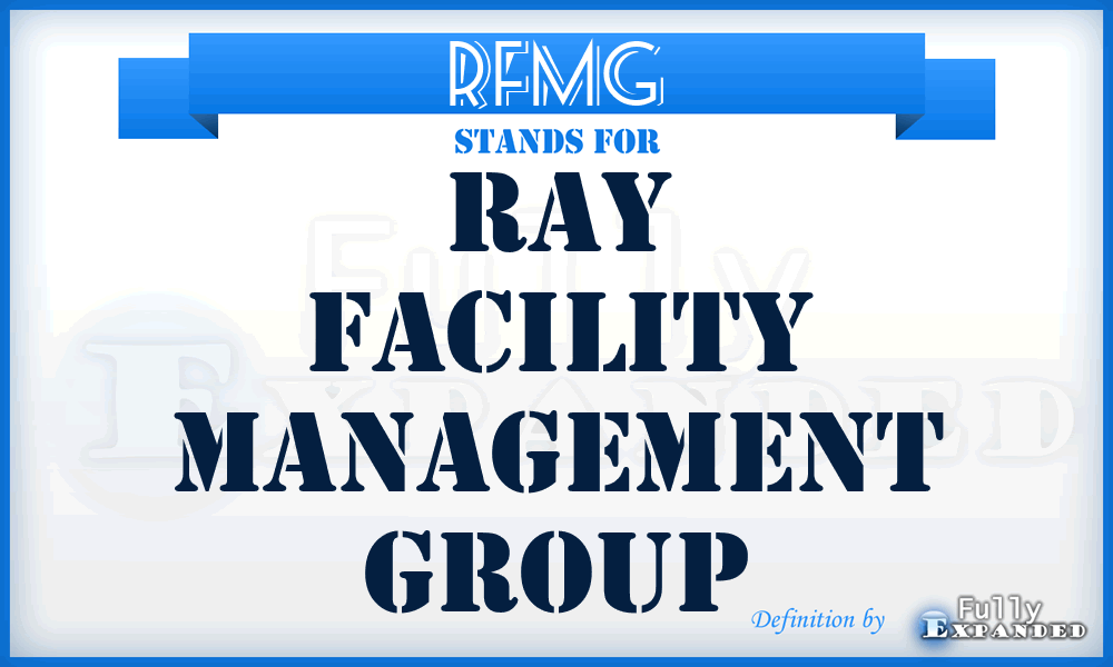 RFMG - Ray Facility Management Group