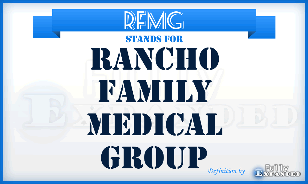 RFMG - Rancho Family Medical Group