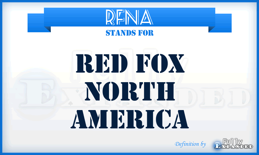 RFNA - Red Fox North America