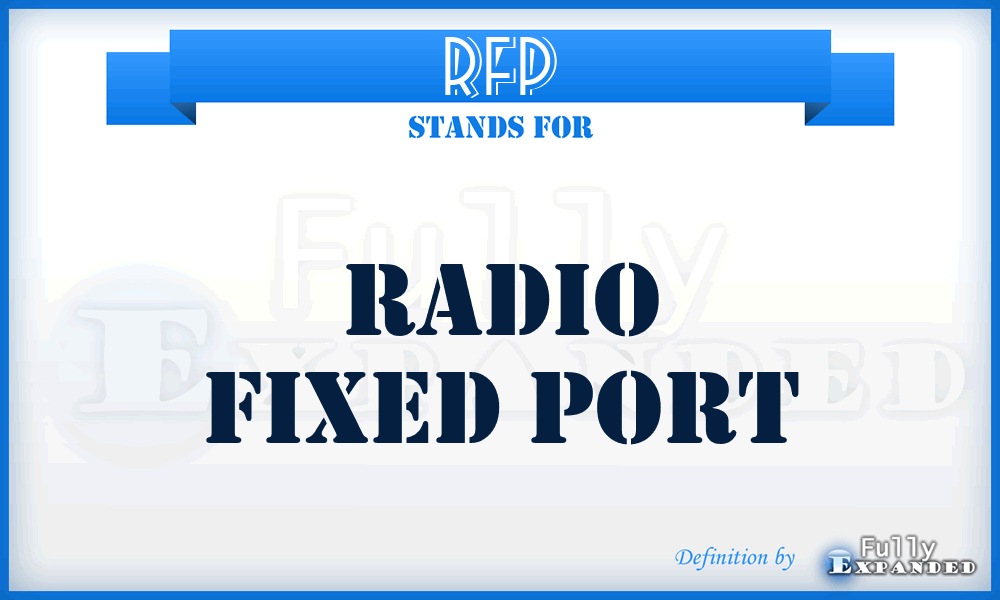 RFP - Radio Fixed Port