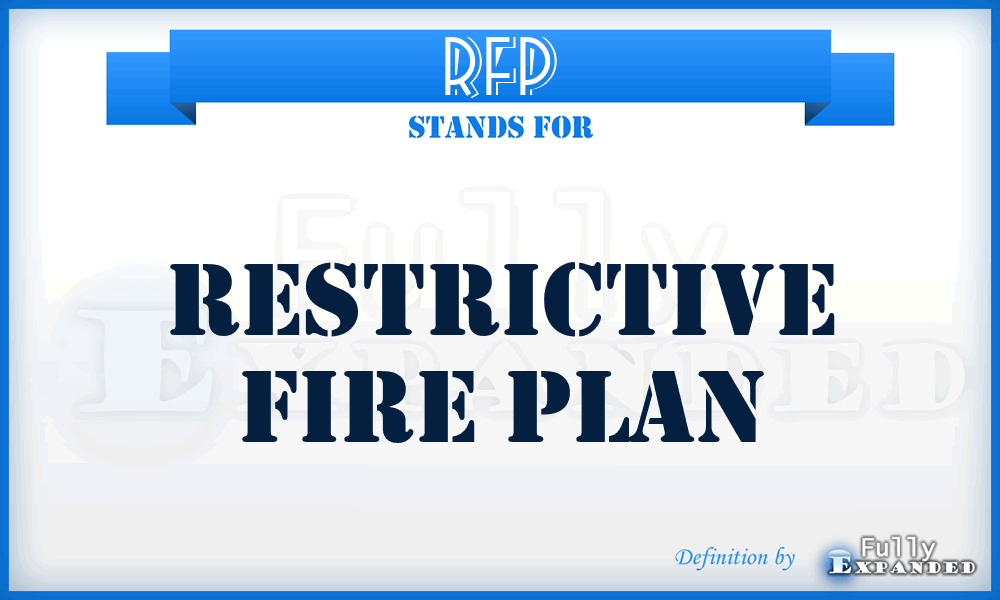 RFP - Restrictive Fire Plan