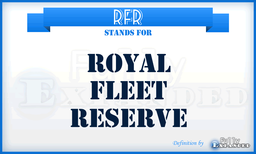 RFR - Royal Fleet Reserve