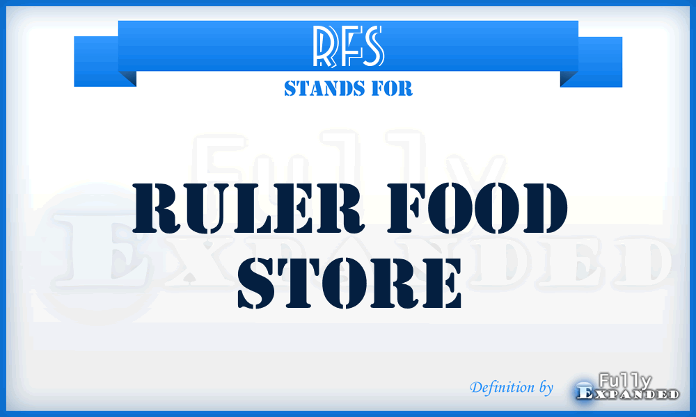 RFS - Ruler Food Store