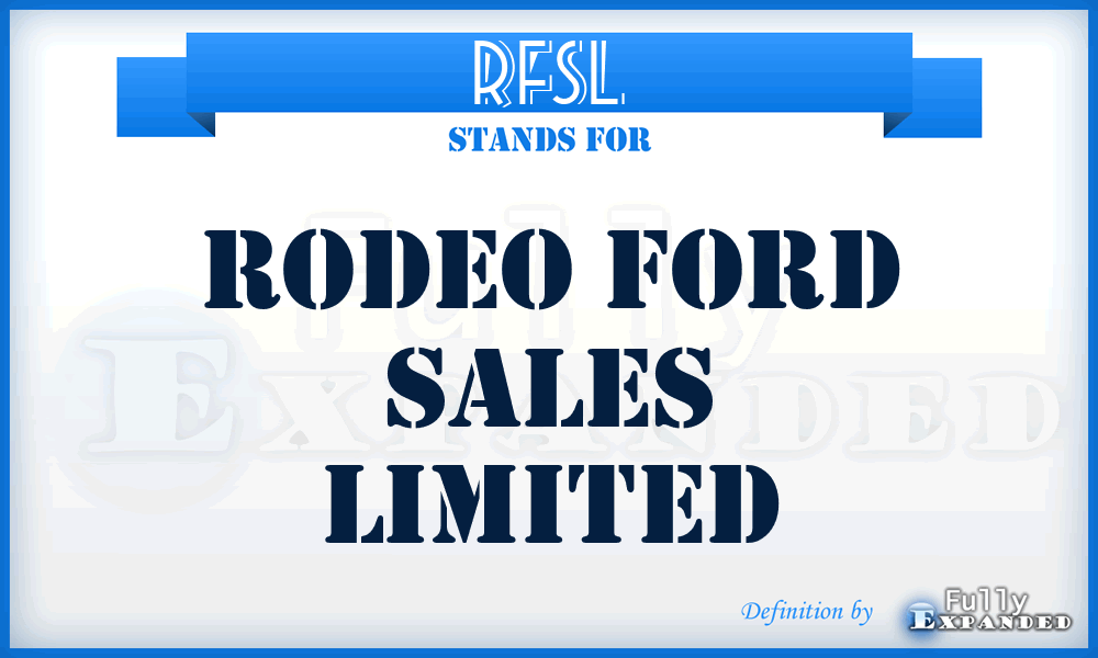 RFSL - Rodeo Ford Sales Limited