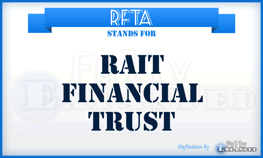 RFTA - RAIT Financial Trust