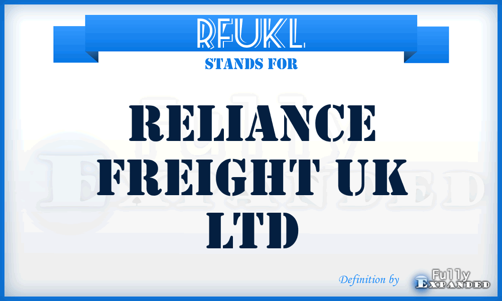 RFUKL - Reliance Freight UK Ltd