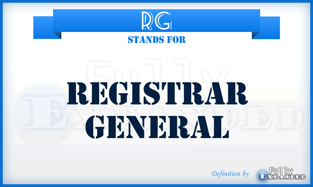 RG - Registrar General