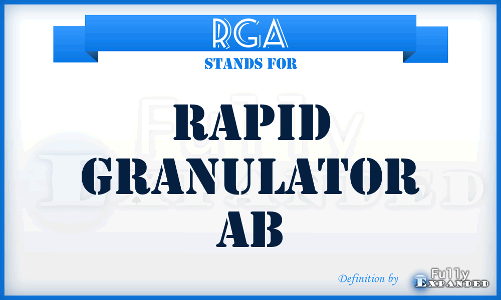 RGA - Rapid Granulator Ab