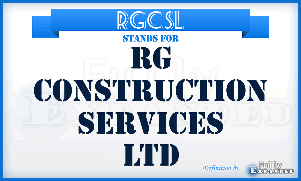 RGCSL - RG Construction Services Ltd