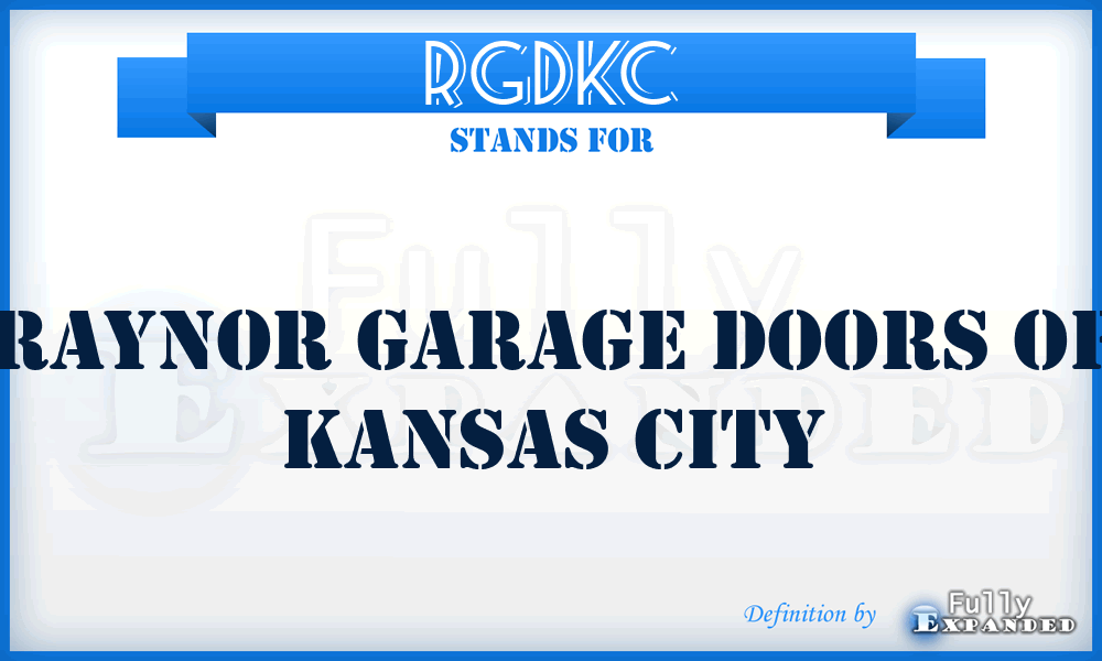 RGDKC - Raynor Garage Doors of Kansas City