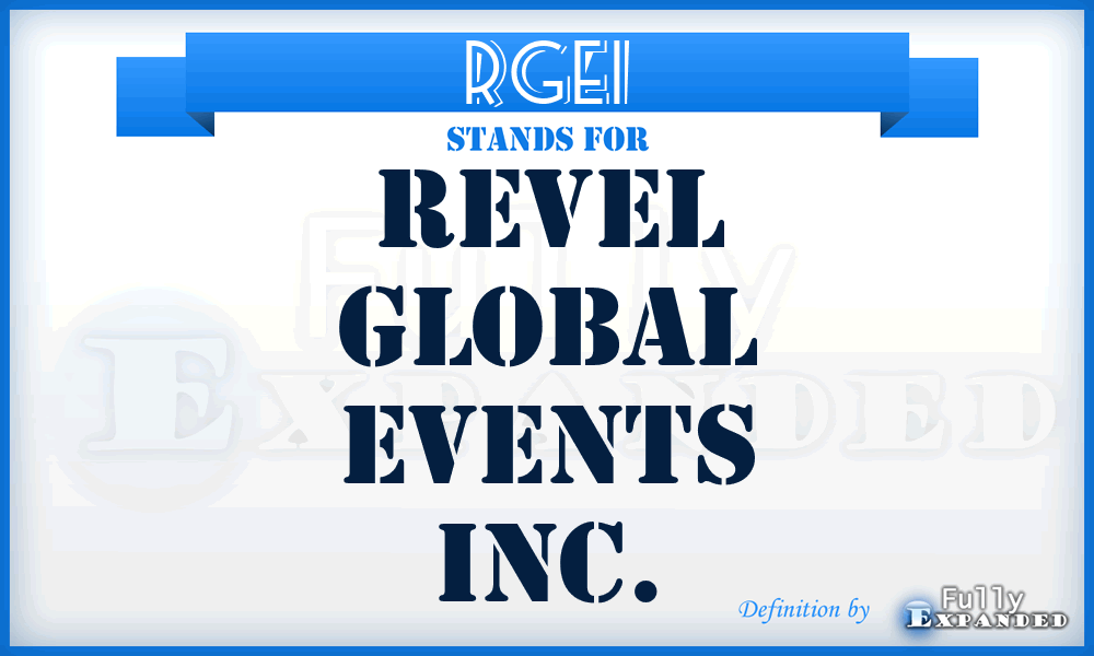 RGEI - Revel Global Events Inc.