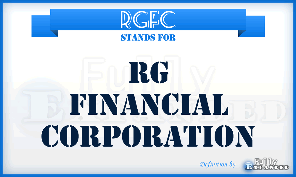 RGFC - RG Financial Corporation