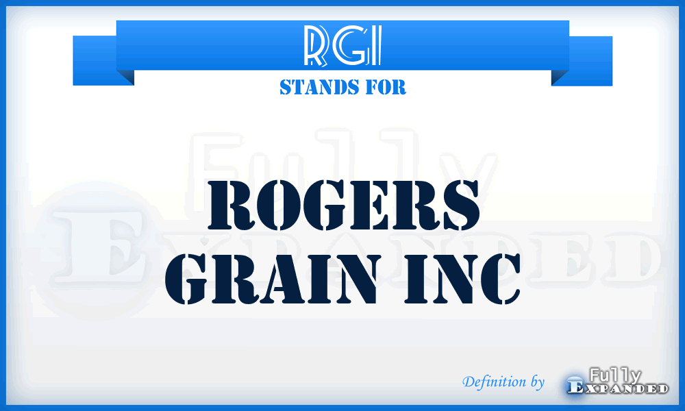 RGI - Rogers Grain Inc