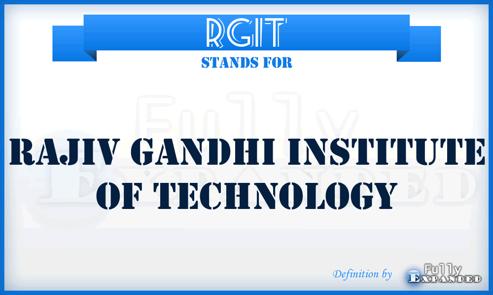 RGIT - Rajiv Gandhi Institute of Technology