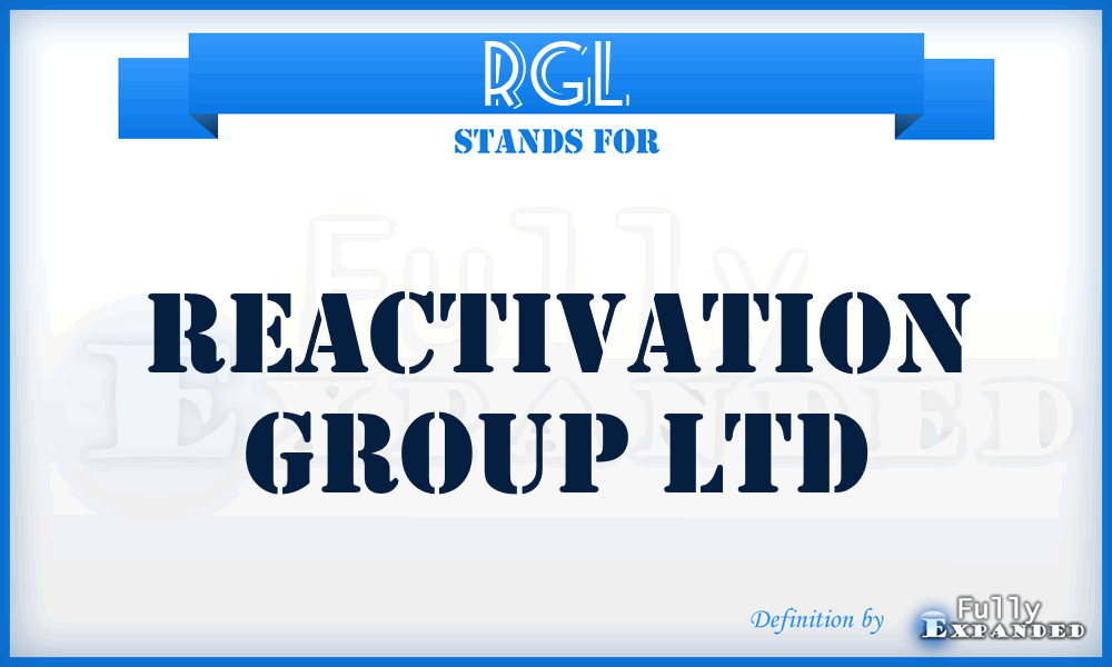 RGL - Reactivation Group Ltd