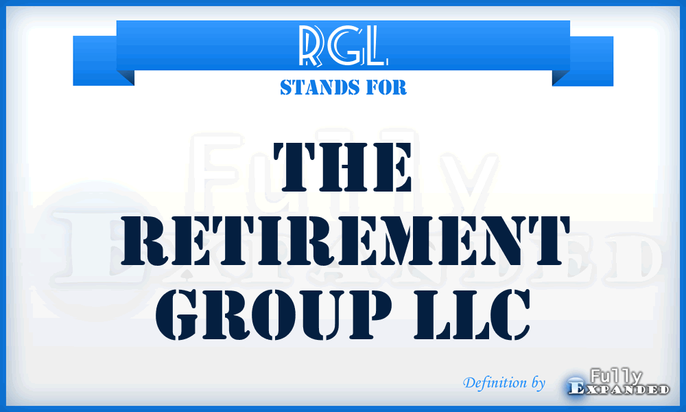 RGL - The Retirement Group LLC