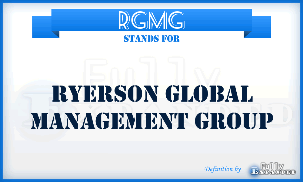 RGMG - Ryerson Global Management Group