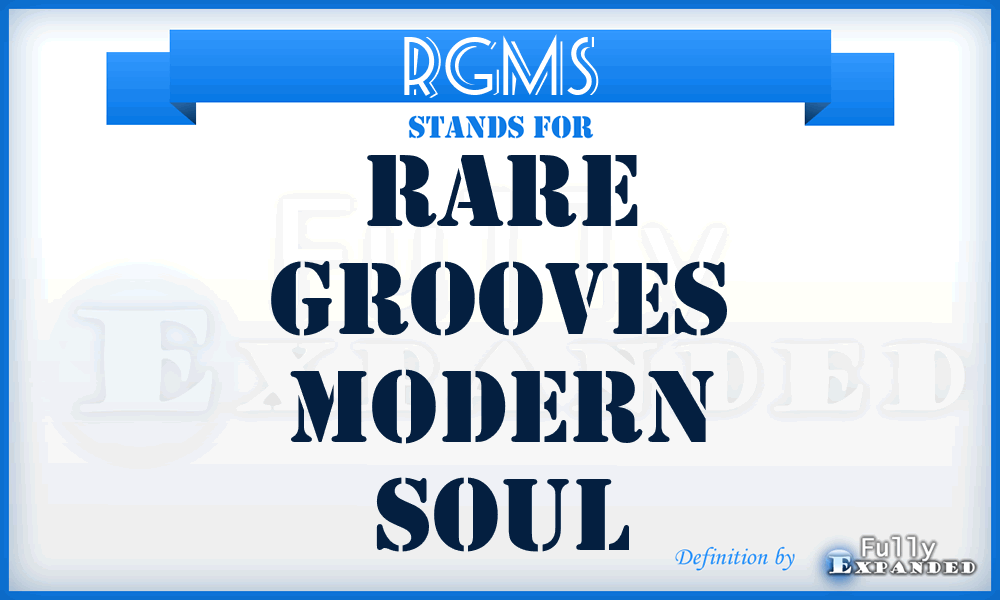 RGMS - Rare Grooves Modern Soul