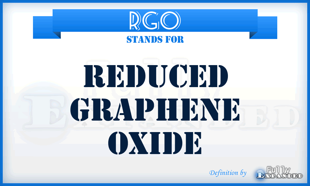 RGO - reduced graphene oxide