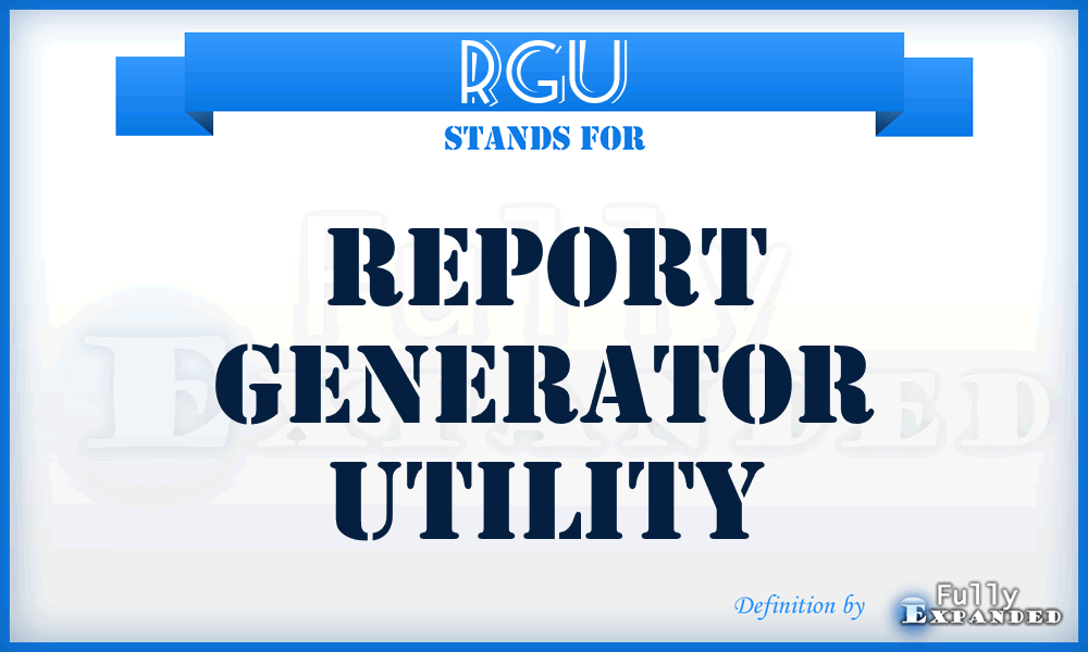 RGU - Report Generator Utility