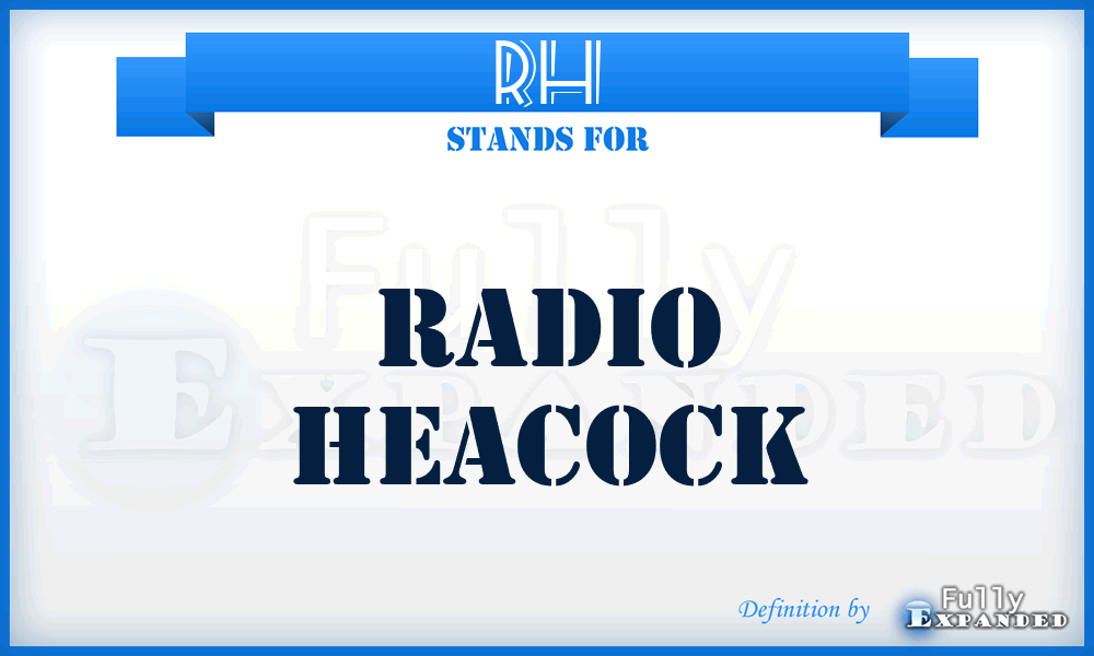 RH - Radio Heacock