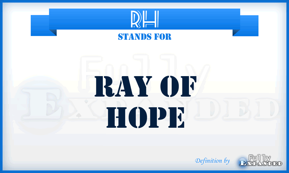 RH - Ray of Hope
