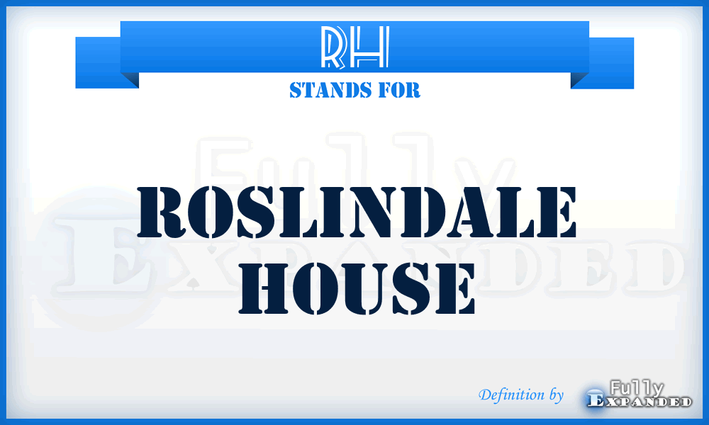 RH - Roslindale House