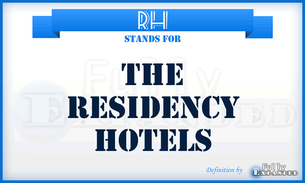 RH - The Residency Hotels