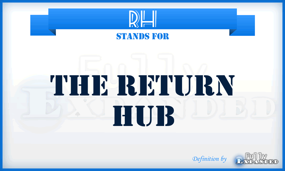 RH - The Return Hub