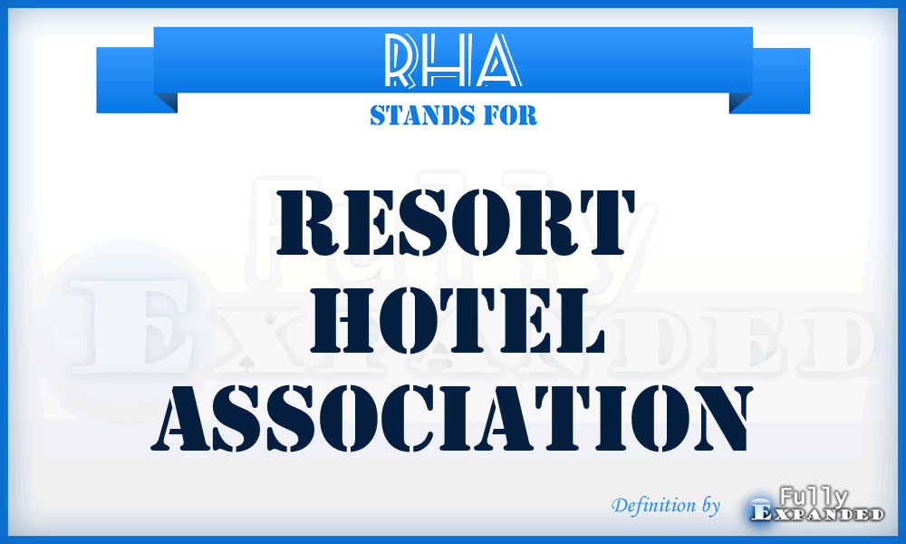RHA - Resort Hotel Association