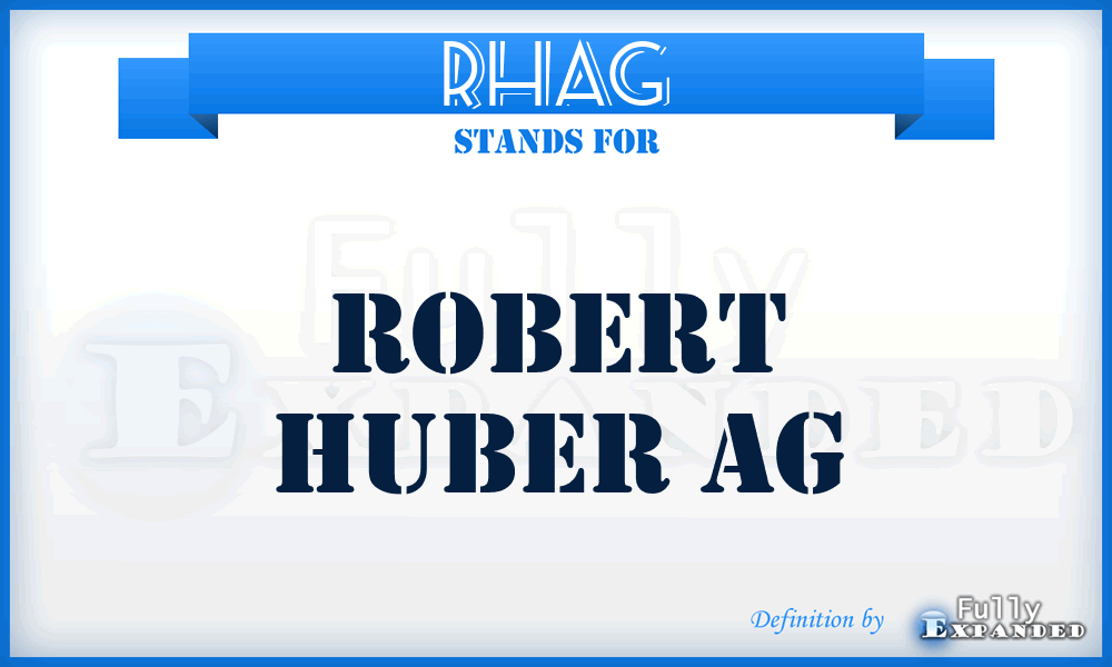 RHAG - Robert Huber AG