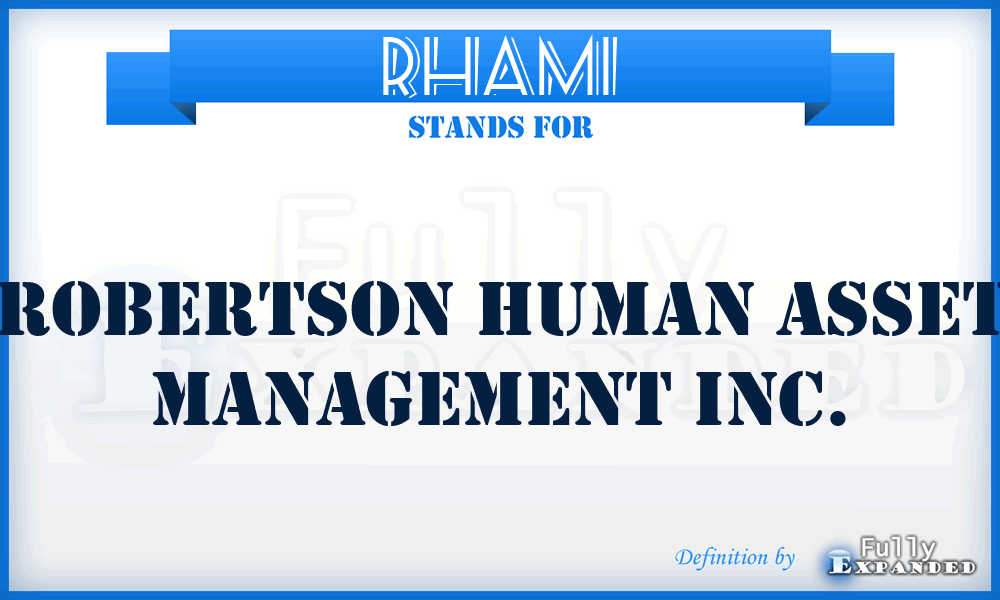 RHAMI - Robertson Human Asset Management Inc.