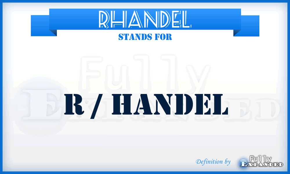 RHANDEL - R / HANDEL