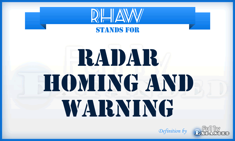 RHAW - Radar Homing and Warning