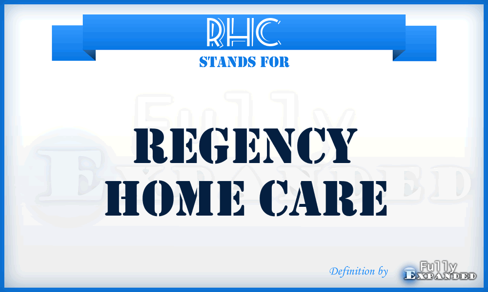 RHC - Regency Home Care