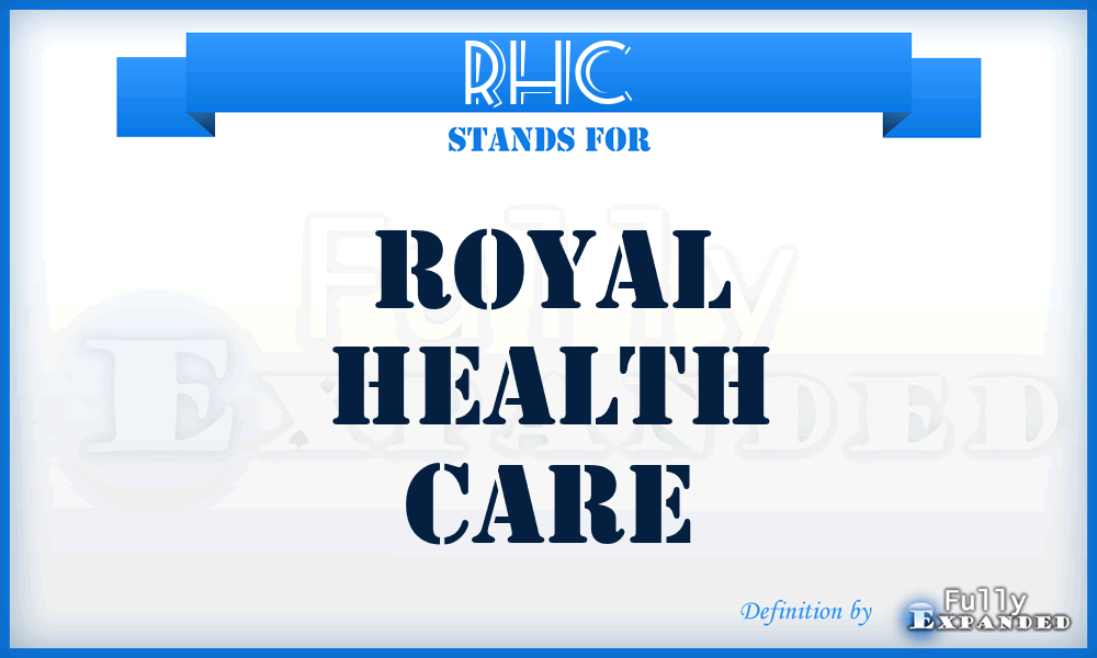 RHC - Royal Health Care