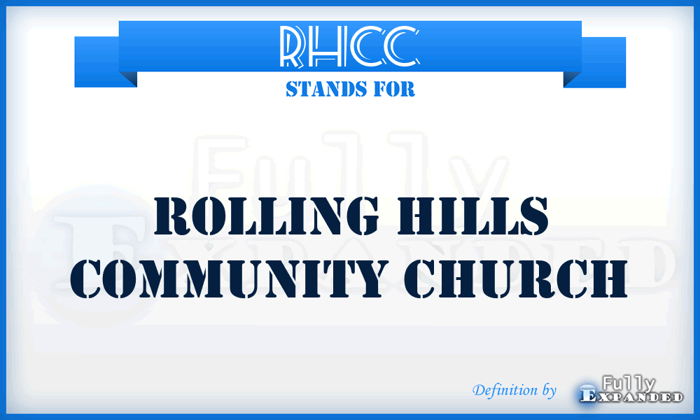 RHCC - Rolling Hills Community Church