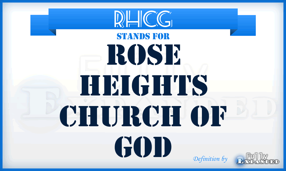 RHCG - Rose Heights Church of God