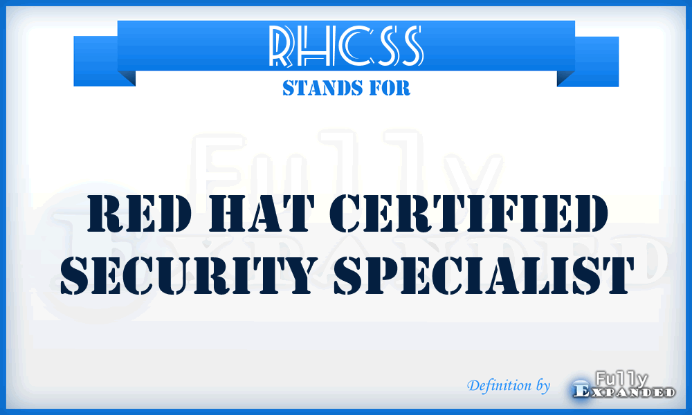 RHCSS - Red Hat Certified Security Specialist
